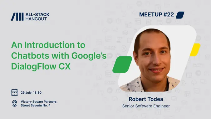 Meetup #22: An introduction to chatbots with Google’s DialogFlow CX